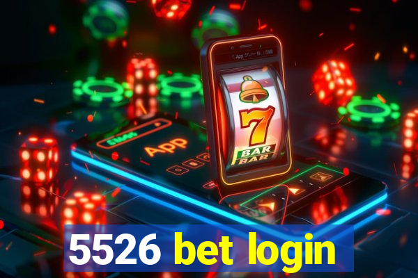 5526 bet login